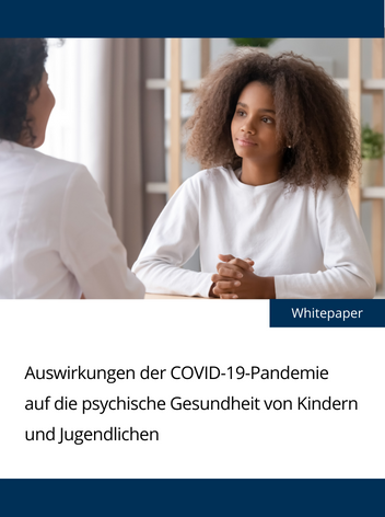 Auswirkungen der COVID-19-Pandemie und der Eindämmungsmaßnahmen auf die psychische Gesundheit von Kindern und Jugendlichen