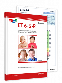 ET 6-6-R | Entwicklungstest für Kinder von 6 Monaten bis 6 Jahren - Revision